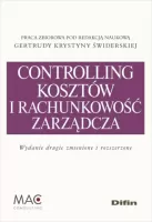 Controlling kosztów i rachunkowość zarządcza wydanie drugie zmienione i rozszerzone